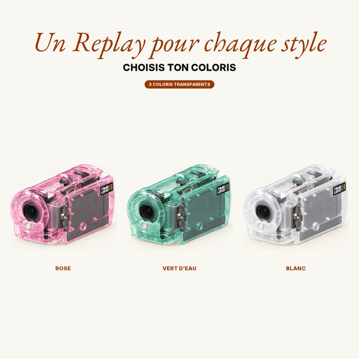 TimeLens® Replay – 3 coloris transparents
